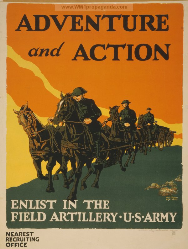 На плакате написано, что жизнь солдат полевой артиллерии полна приключений
