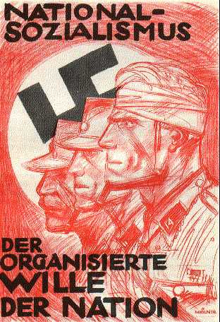 Классический плакат. Национал-социализм - организованная воля народа.