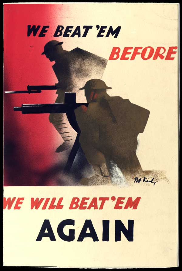 Мы били их раньше. Мы побьем их снова. Плакат появился сразу после разгрома британской армии в Дюнкерке