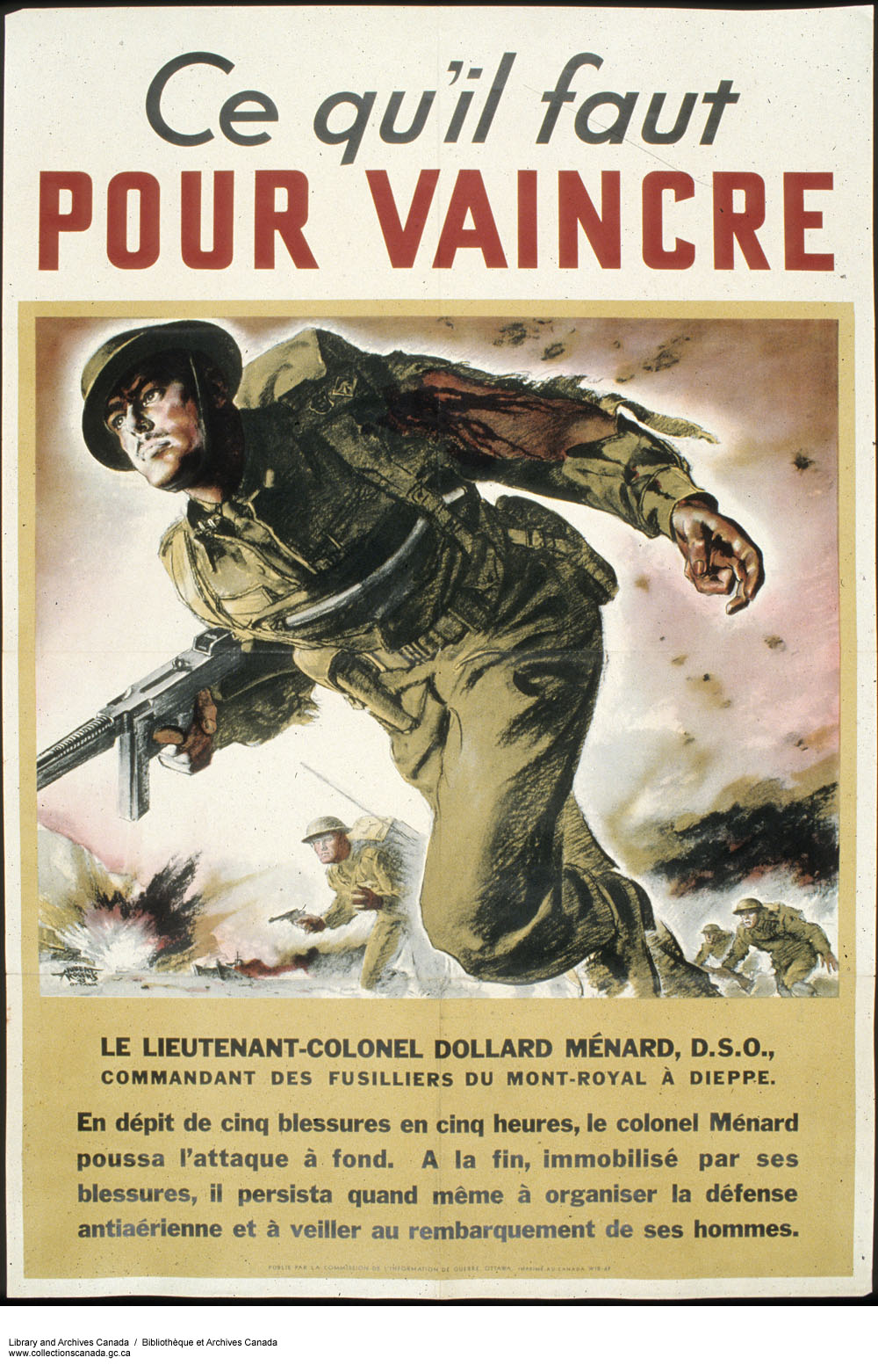 Отважны люди - они сражаются за тебя!. Этот плакат на французском призывает идти служить в пехоту