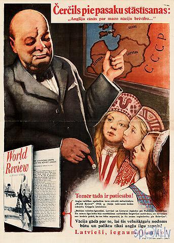 Черчилль рассказывает сказку детям: «Англия борется за права маленьких народов». Но таким образом он хочет добиться власти. И Германия позаботится о том, чтобы мировое господство Англии осталось только сном! Латыши, запомните это!